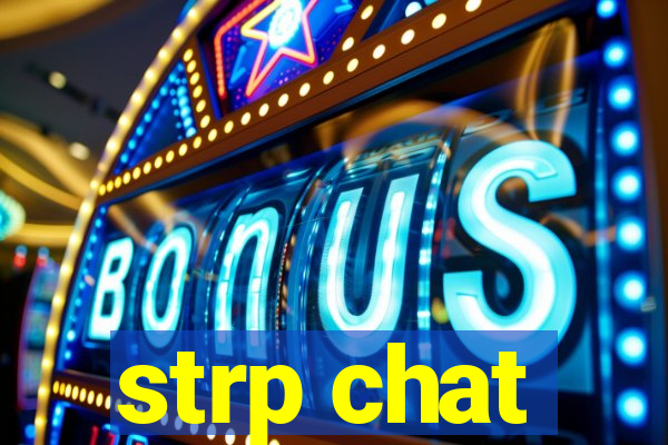 strp chat